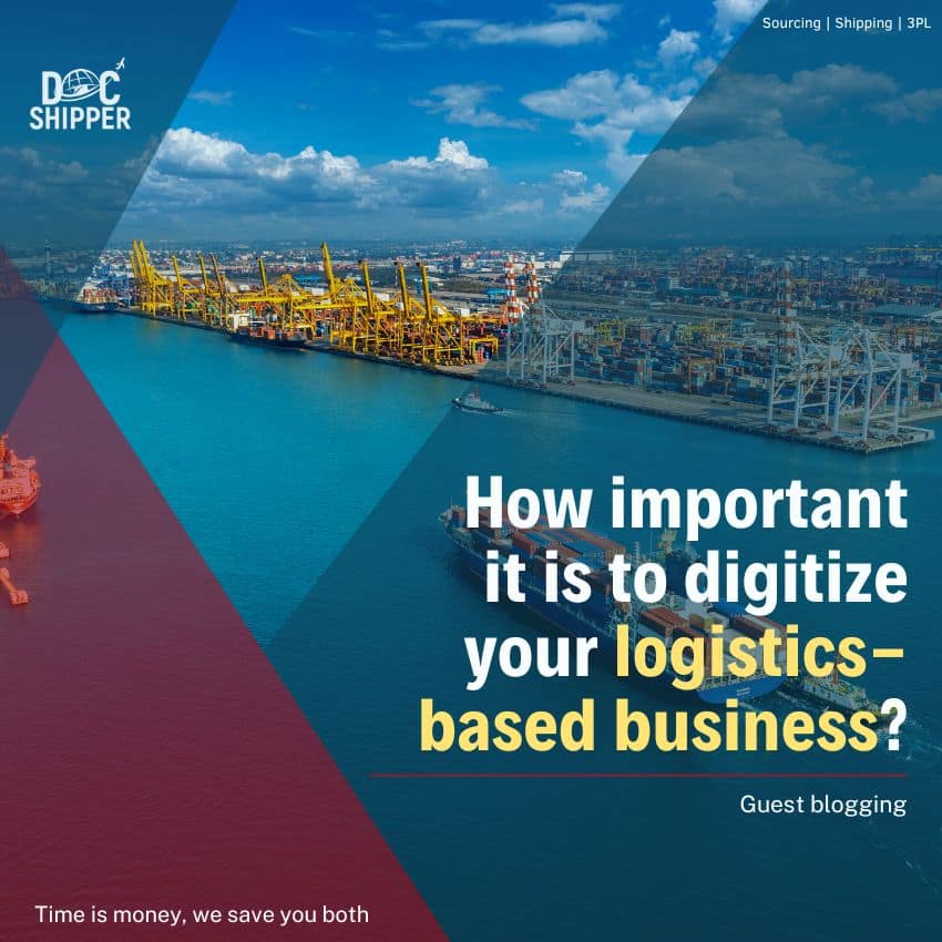 How important it is to digitize your logistics-based business