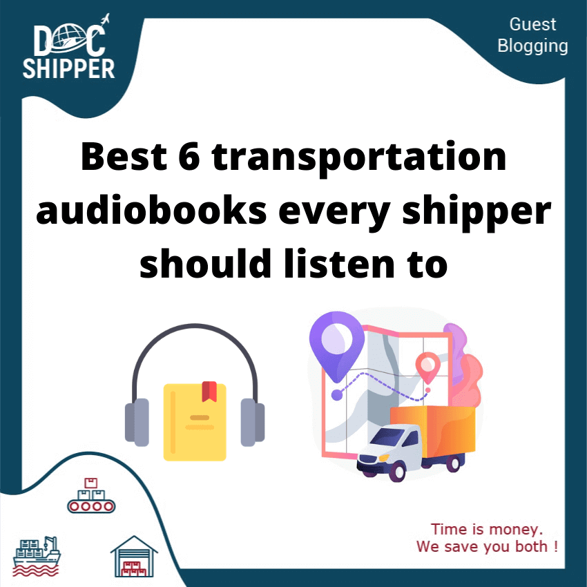 best 6 transportation audiobooks every shipper should listen to