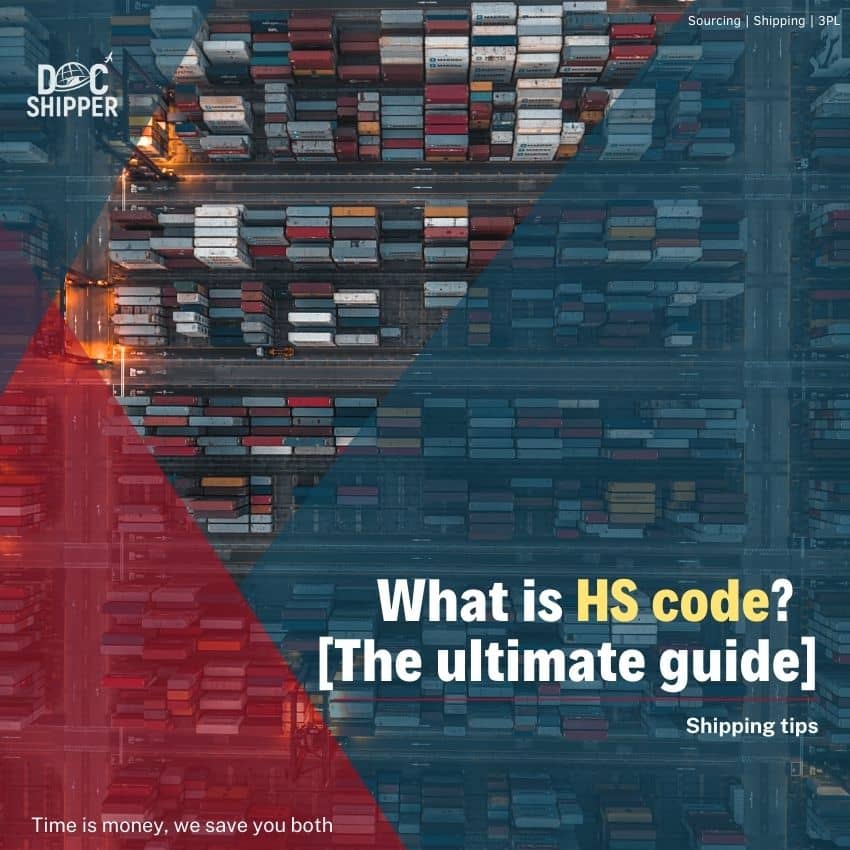 What is HS code [The ultimate guide]