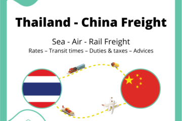 FREIGHT THAILAND 🇹🇭 - CHINA 🇨🇳| Rates – Transit Times – Taxes