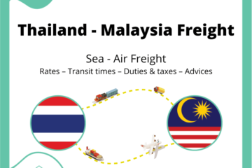 FREIGHT THAILAND 🇹🇭 - MALAYSIA 🇲🇾| Rates – Transit Times – Taxes