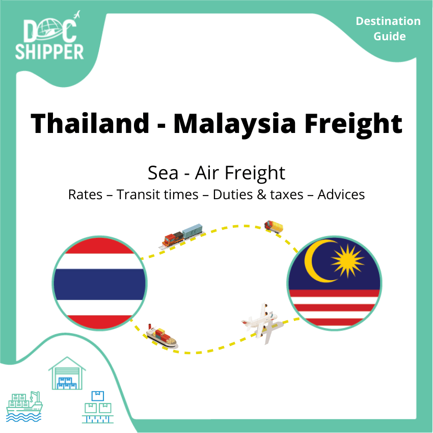 FREIGHT THAILAND 🇹🇭 – MALAYSIA 🇲🇾_ Rates – Transit Times – Taxes