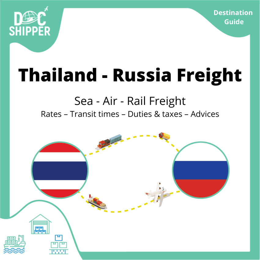 FREIGHT THAILAND 🇹🇭 – RUSSIA 🇷🇺_ Rates – Transit Times – Taxes