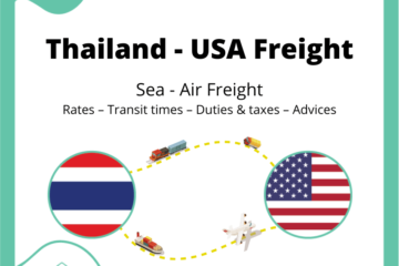 FREIGHT THAILAND 🇹🇭 - USA 🇺🇸| Rates – Transit Times – Duties & Taxes